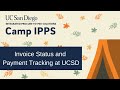 Camp IPPS 2022: Invoice Status and Payment Tracking at UCSD