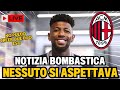 CHE BOMBA! È APPENA SUCCESSO! QUASI NON CI CREDO! ULTIME NOTIZIE DEL MILAN