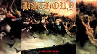 Bathory - Oden Ride over Nordland