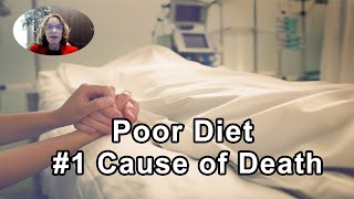 Poor Diet Is The #1 Cause Of Death In America And Globally -  Brenda Davis, RD