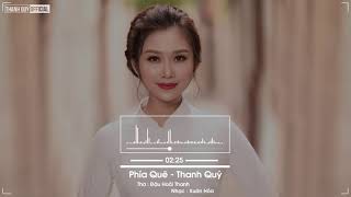 Phía quê || Thanh Quý Official