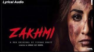 Yeh Pyar Ho Na khatam - Zakhmi (Full Songs With Lyric)