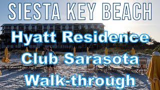 Two Bedroom Walkthrough at Hyatt Residence Club Sarasota, Siesta Key Beach