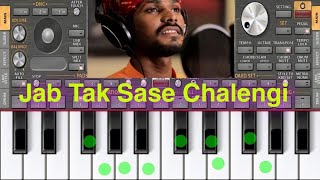 jab Tak saanse Chalengi tujhko Chahunga yrr || Indian Kalakar || Piano tutorial || Piano Sikhe ORG