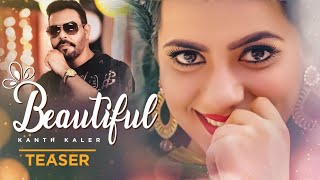 Song Teaser ► Beautiful: Kanth Kaler | Releasing on 24 December 2018