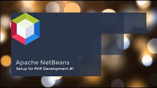 Apache NetBeans IDE Setup for PHP Development #1