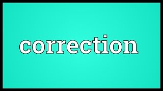 Correction Meaning