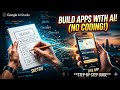 How to Build an App with Google AI Studio (No Coding Required!) | Step-by-Step Guide