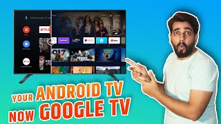 Android TV Now going to become Google TV | Hindi