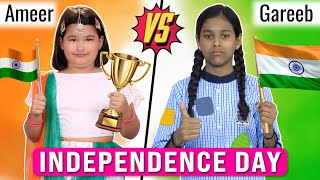 STUDENTS on Independence Day | Ameer vs Gareeb | Emotional Story for Kids | ToyStars
