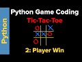 Simple Tic-Tac-Toe Game in Python (Part 2)