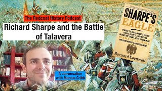Redcoat History: Richard Sharpe and the Battle of Talavera (w/Marcus Cribb) #podcast
