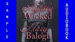 Slightly Wicked Romance Mary Balogh Audiobook Sample  ISBN9781515976707