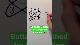 Butterfly Method for Subtracting Fractions 📚 #Shorts #math #maths #mathematics #education #learn