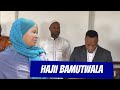 Ebya Hajjat Zula Bibi, Hajji Bamutwala