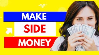 10+ Ways Anyone Can Earn More Money On The Side