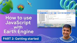 (2/14) Intro to JavaScript Concepts in Earth Engine |Geo for Good 2023