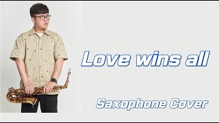 Love wins all[IU] Saxophone Cover JongHyuk SaX