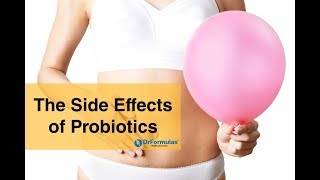 What Are The Most Common Side Effects of Probiotics?