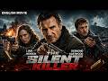 Liam Neeson In THE SILENT KILLER - Hollywood English Movie | A Hitman Out For Revenge | Action Movie