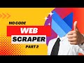 Learn How To Build A Web Scraper In Just 10 Minutes (No Python) - PART 2