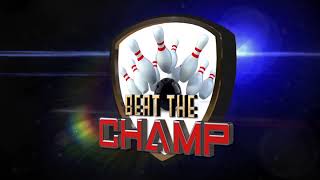 Beat The Champ 9-18-21 Rapids Bowling Center 1-12-19