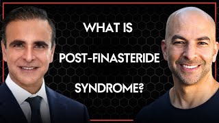 What is post-finasteride syndrome? | Peter Attia \u0026 Mohit Khera