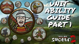 Shogun 2 Unit Ability Guide (Part 1)