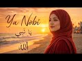 YA NABI ﷺ – Heart Touching Emotional Islamic Nasheed