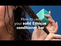 How to use solid conditioner bars