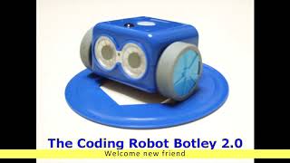 Welcome new friend, Botley 2.0 the Coding Robot