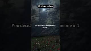 First Imressions