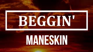 Beggin' - Måneskin (Lyrics Music) ~ I'm beggin', beggin' you ~