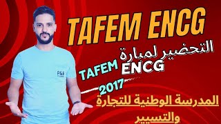 تصحيح إمتحان المدرسة الوطنية للتجارة والتسيير encg 2017 TAFEM R.des problèmes