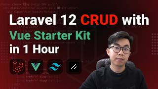 Master Laravel 12 CRUD with Vue Starter Kit in Just 1 hour for Beginners