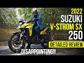 2022 Suzuki V-Strom SX 250 | Disappointed! Why Suzuki Why? | Gearhead Official