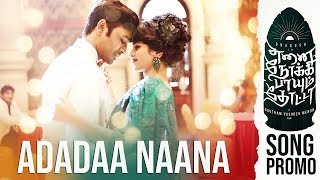 ADADAA NAANA SONG | Promo song | Enpt songs | Enai Noki Paayum Thota | Dhanush | whatsapp status