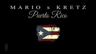 MARIO x KRETZ - Puerto Rico |  Audio |