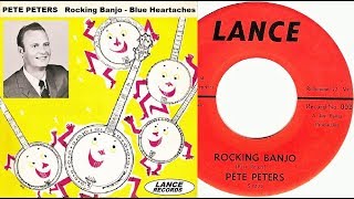 PETE PETERS - Rocking Banjo / Blue Heartaches (1961)