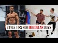 How to Dress Stylish for Muscular Guys | Men’s Fashion Tips | ft. Nathan McCallum