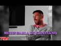 ¿Le ganaste a Cristiano? Messi habla de Cristiano Ronaldo