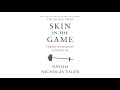 Skin in the Game: Hidden Asymmetries in Daily Life (Unabridged) | 01