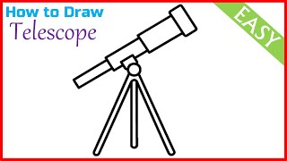 Telescope Drawing Easy | How to Draw a Telescope Step by Step | Creative Drawing Ideas