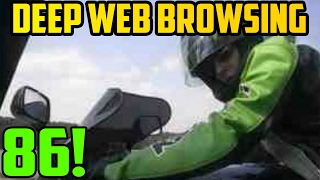 SATAN'S T*TTY HIGHWAY! - Deep Web Browsing 86