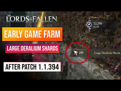 Lords Of The Fallen Deralium Farm 3 Best Large Deralium Farm After Patch 1.1.394! Max All Weapons!