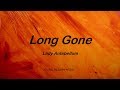 Lady Antebellum - Long Gone (Lyrics) - Lady Antebellum (2008)