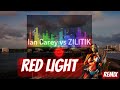 Red Light - Ian Carey vs Zilitik (Remix)