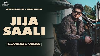 Jija Saali (Lyrical Video) | Gurnam Bhullar | Diamondstar Worldwide