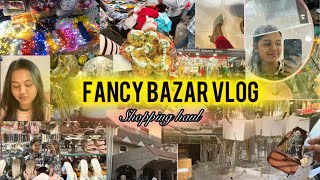 Fancy Bazar Vlog🤩|| Shopping Haul🛍️||Market Exploring☺️