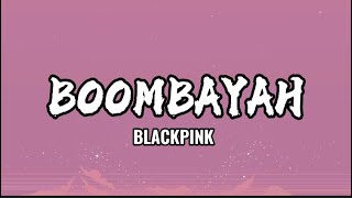 Download Bombayah - Blackpink (Lyrics) mp3